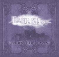 Faith And The Muse : Evidence of Heaven